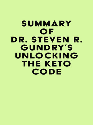 cover image of Summary of  Dr. Steven R. Gundry's Unlocking the Keto Code